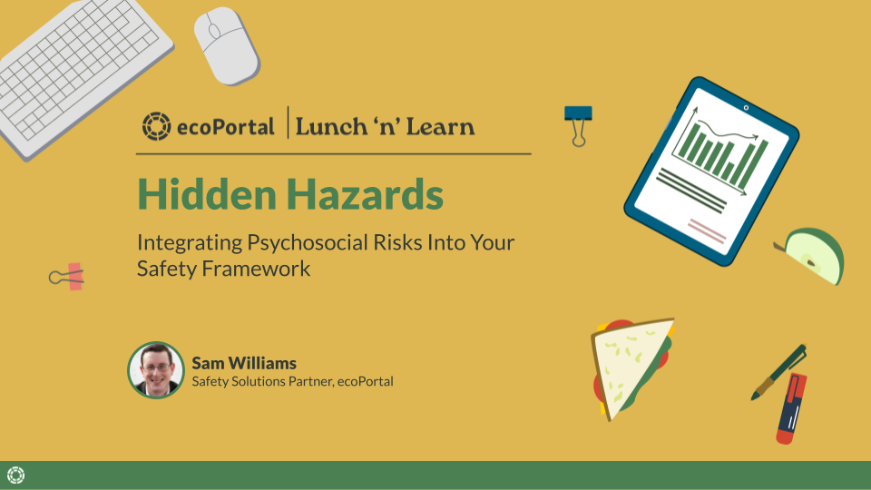0825 Lunch n Learn - Psychosocial Risks - Hidden Hazards-1