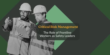 Frontline workers as safety leaders 