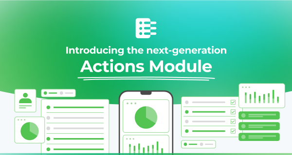 D2 Introducing the next-generation Actions Module