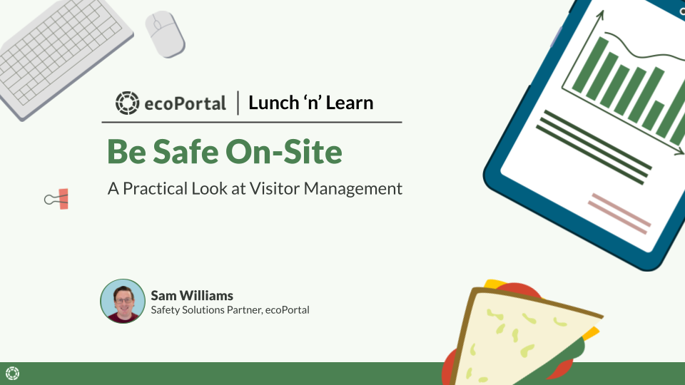V2 - 0526 [LnL] Be Safe On-Site_ A Practical Look At Visitor Management  - Presentation-1