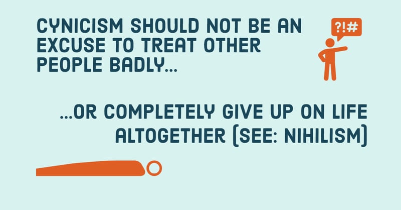 cynicism a starting point