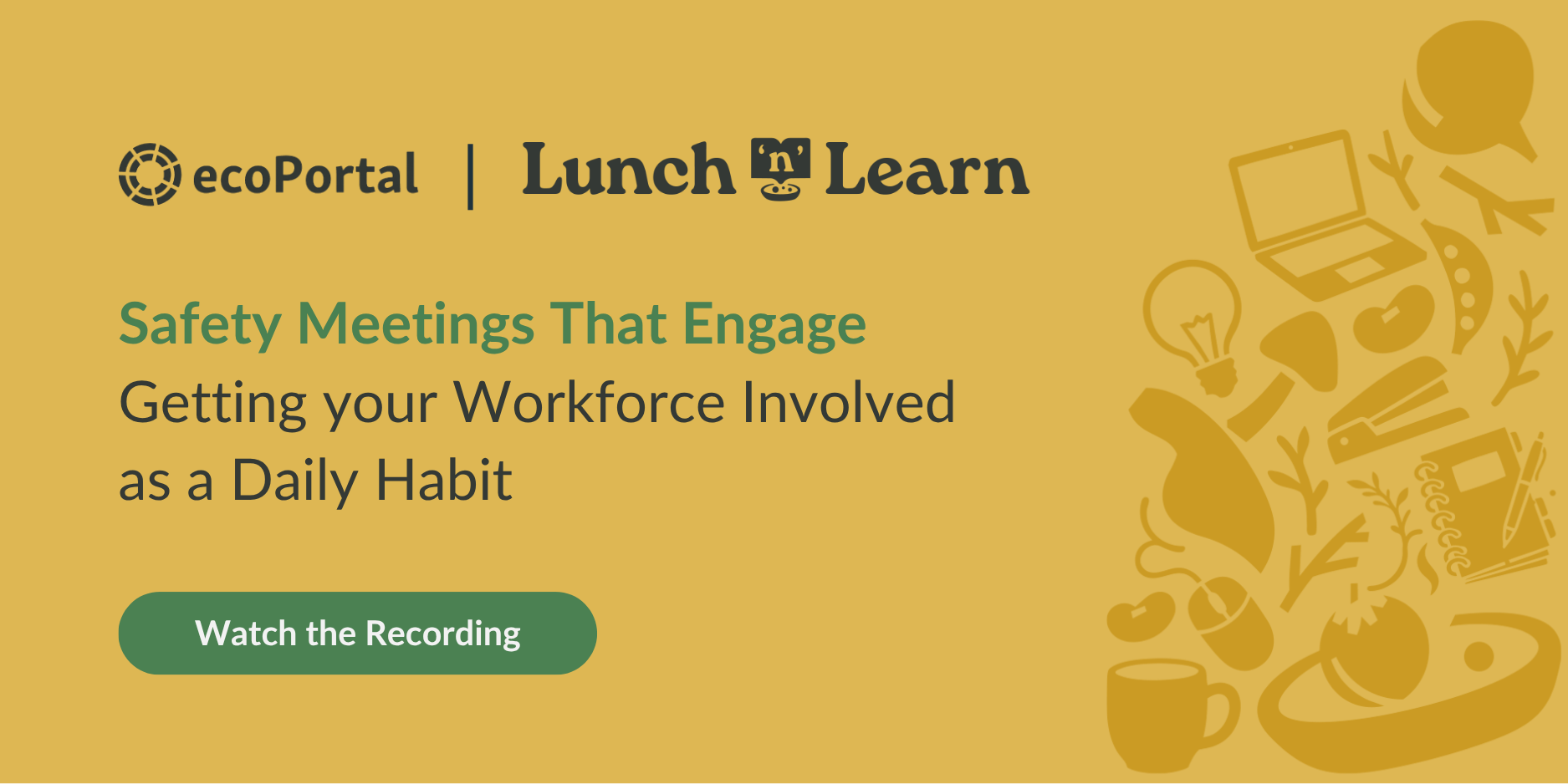 Safety Meetings That Engage: Getting your Workforce Involved as a Daily Habit