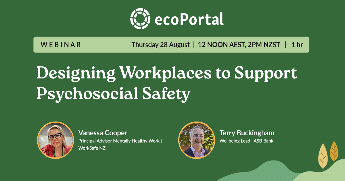 Designing Workplaces to Support Psychosocial Safety