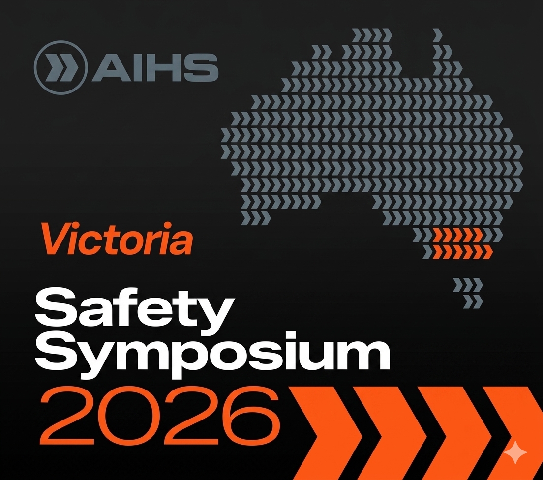 AIHS Victorian Safety Symposium Melbourne 2026