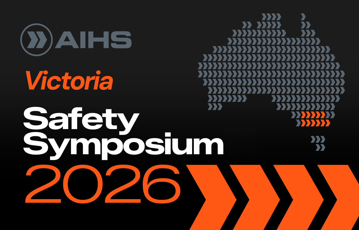 AIHS Victorian Safety Symposium Melbourne 2026